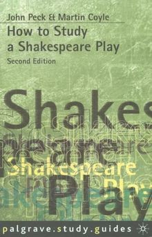 How study shakespeare - how, a