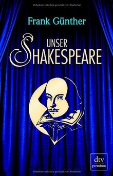 Unser shakespeare einblicke - shakespeare:,