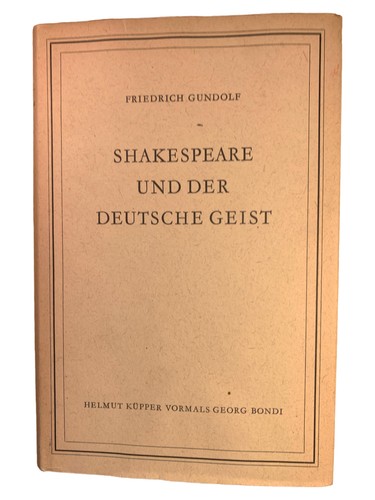 Friedrich gundolf shakespeare - friedrich,