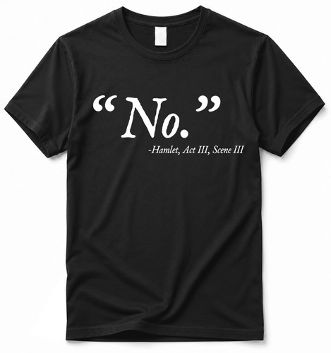 Shirt hamlet act - t,