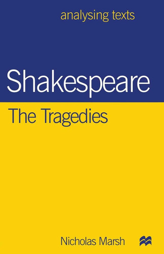 Shakespeare the tragedies - the,