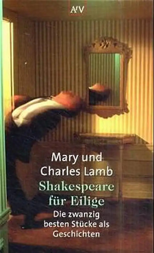 Shakespeare für eilige - shakespeare,